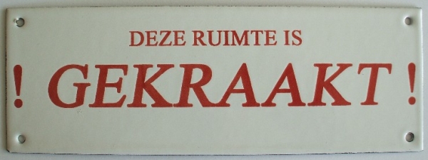 ! Deze ruimte is gekraakt !
