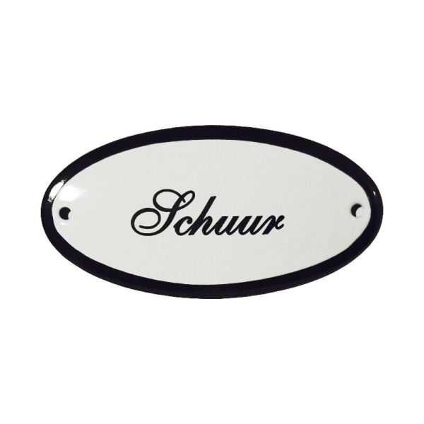 Emaille deurbordje met de tekst 'Schuur'.