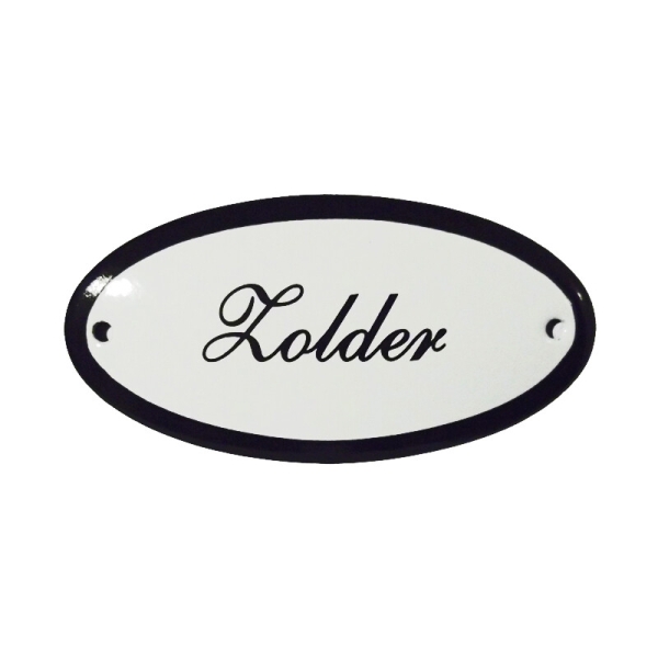 Emaille deurbordje met de tekst 'Zolder'.