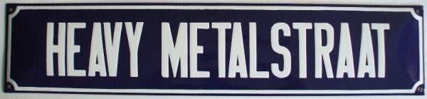 Straatnaambord Heavy Metalstraat