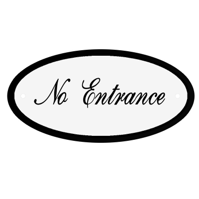 Deurbord No Entrance